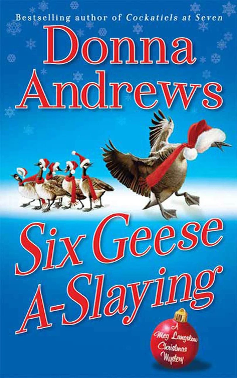Six Geese A-Slaying (Meg Langslow Series #10)