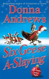 Six Geese A-Slaying (Meg Langslow Series #10)