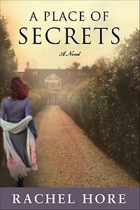 A Place of Secrets: Novel