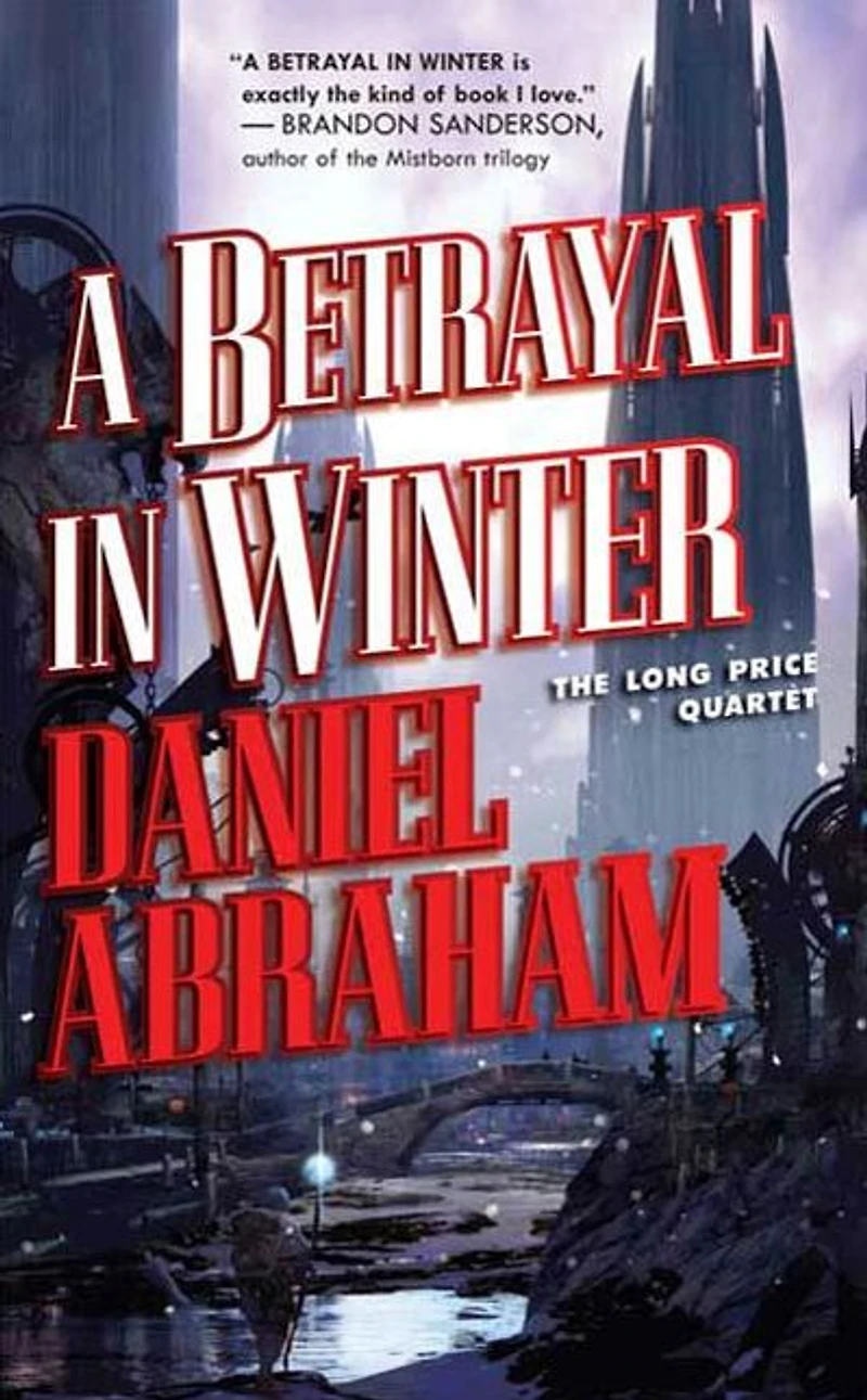 A Betrayal Winter (Long Price Quartet #2)