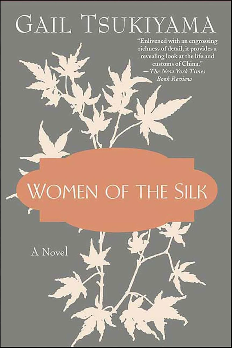 Women of the Silk: A Novel