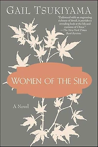 Women of the Silk: A Novel