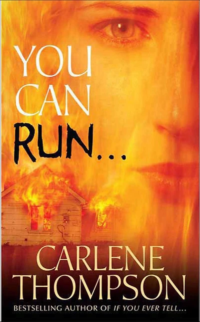 You Can Run . . .