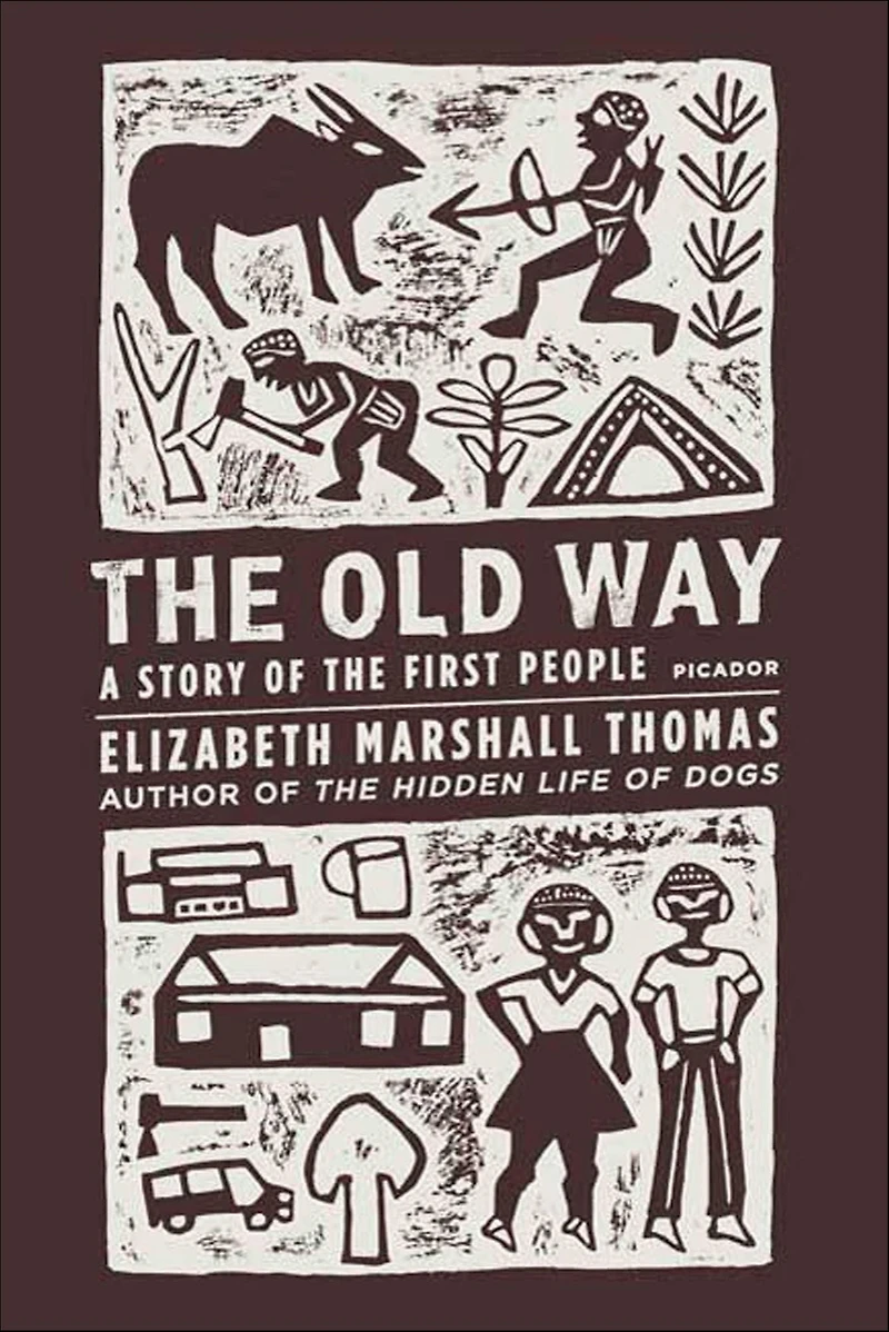 the Old Way: A Story of First People