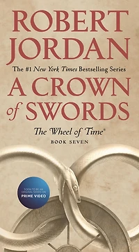 A Crown of Swords (The Wheel Time Series #7)