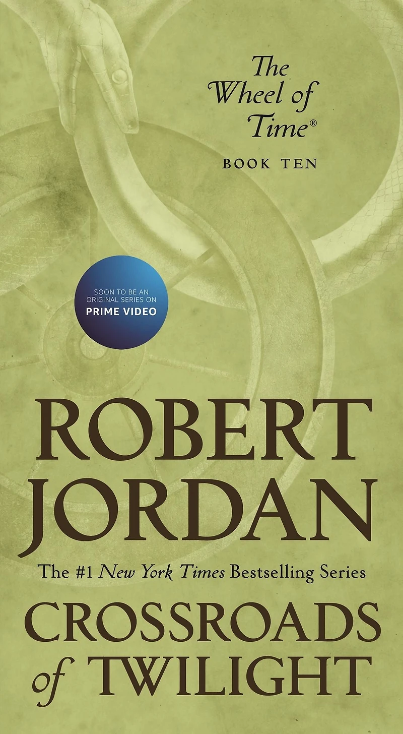 Crossroads of Twilight (The Wheel Time Series #10)