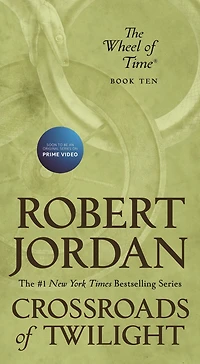 Crossroads of Twilight (The Wheel Time Series #10)