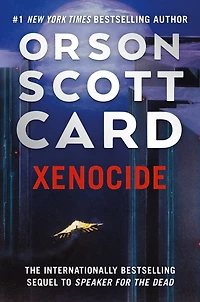 Xenocide (Ender Quintet Series #3)