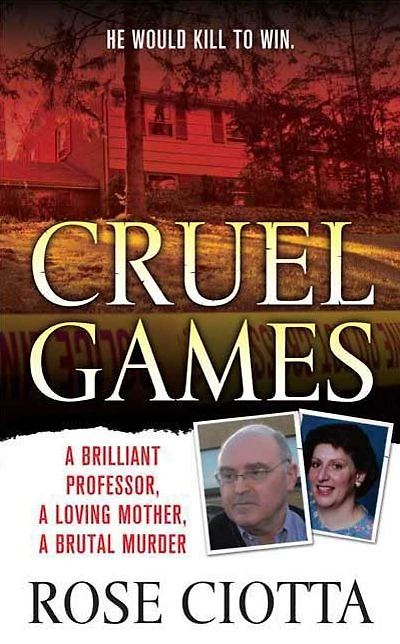 Cruel Games: a Brilliant Professor, Loving Mother, Brutal Killing