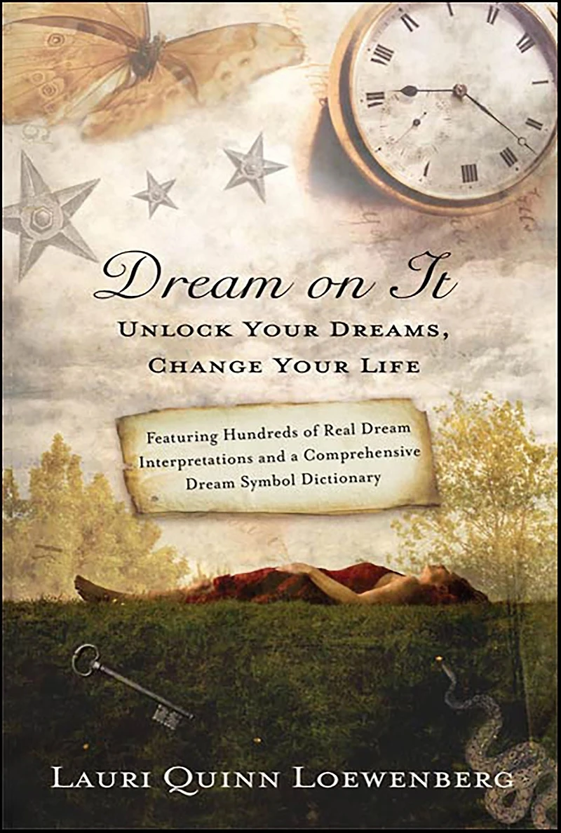 Dream on It: Unlock Your Dreams, Change Life