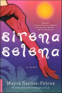 Sirena Selena: A Novel