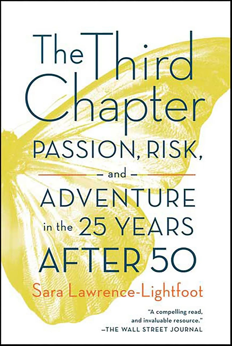 the Third Chapter: Passion, Risk, and Adventure 25 Years After 50