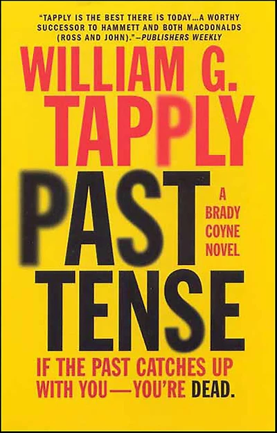 Past Tense (Brady Coyne Series #18)