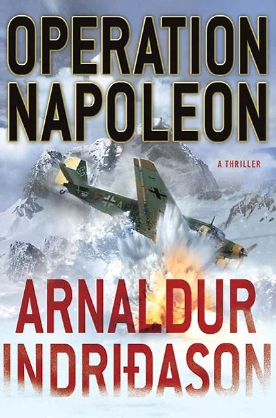 Operation Napoleon: A Thriller
