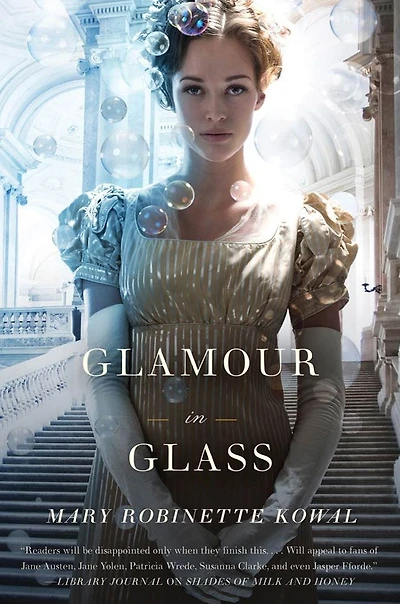 Glamour Glass (Glamourist Histories Series #2)