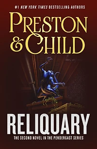 Reliquary (Pendergast Series #2)