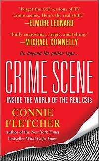 Crime Scene: Inside the World of Real CSIs