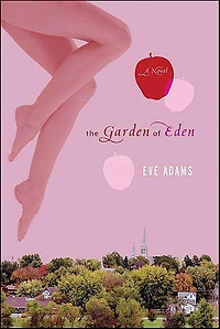 The Garden of Eden: A Novel