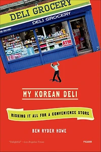 My Korean Deli: Risking It All for a Convenience Store