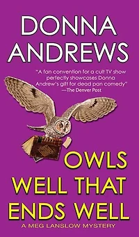 Owls Well that Ends (Meg Langslow Series #6)