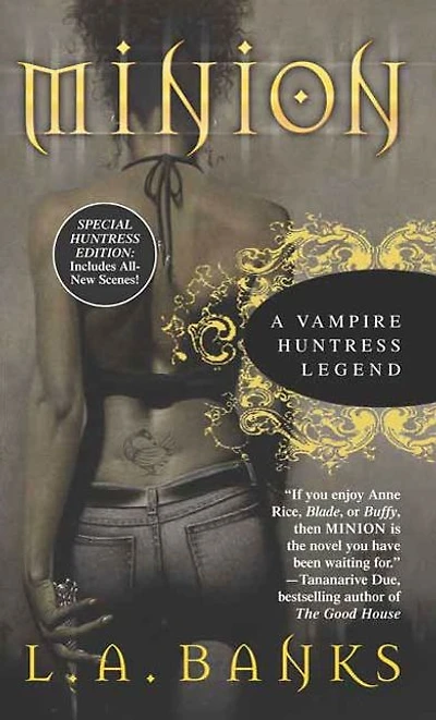 Minion: The Dark Legends Begin (Vampire Huntress Legend Series #1)