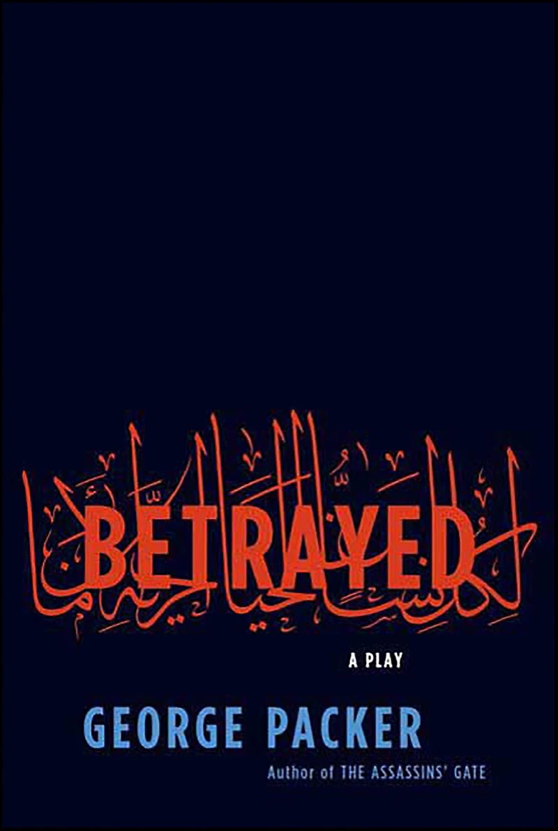 Betrayed: A Play