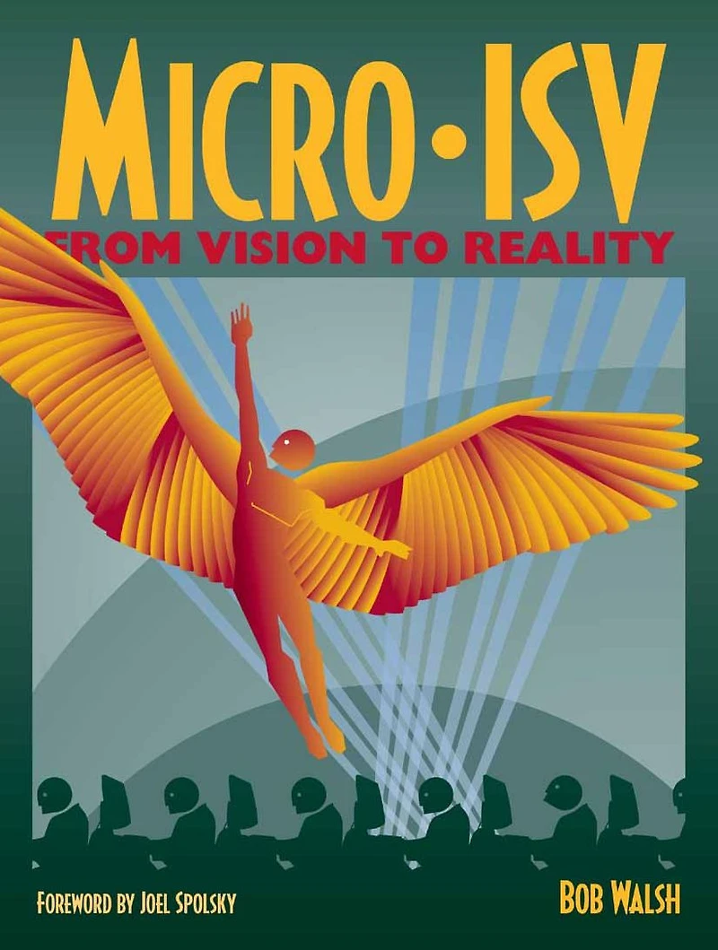 Micro-ISV: From Vision to Reality