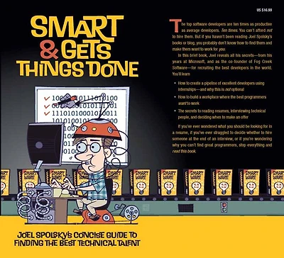 Smart and Gets Things Done: Joel Spolsky's Concise Guide to Finding the Best Technical Talent