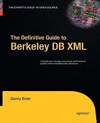 The Definitive Guide to Berkeley DB XML