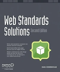 Web Standards Solutions: The Markup and Style Handbook, Special Edition