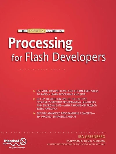 The Essential Guide to Processing for Flash Developers