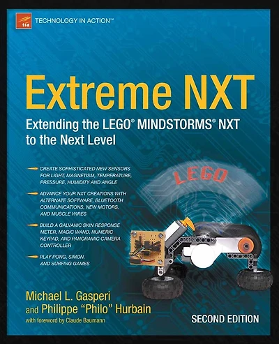Extreme NXT: Extending the LEGO MINDSTORMS NXT to Next Level, Second Edition