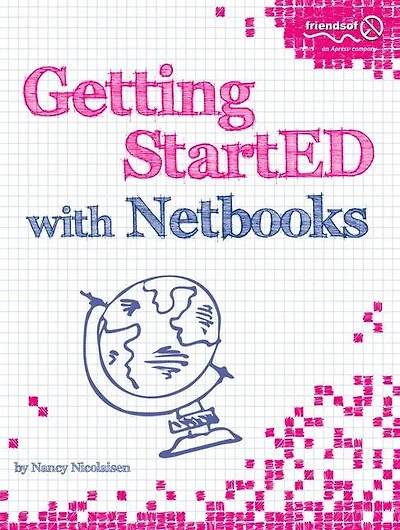 Getting StartED with Netbooks