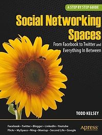 Social Networking Spaces: From Facebook to Twitter and Everything Between