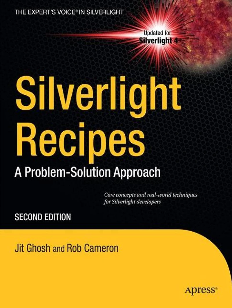 Silverlight Recipes: A Problem-Solution Approach