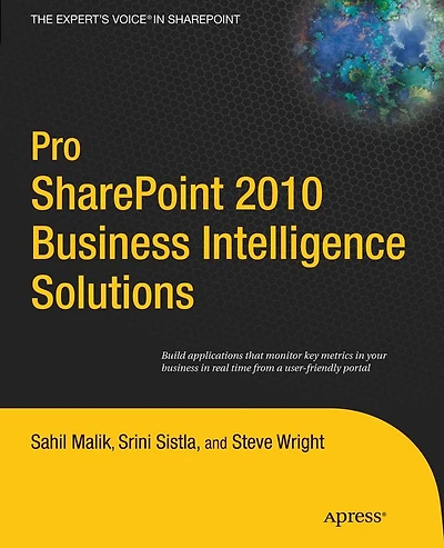 Pro SharePoint 2010 Business Intelligence Solutions