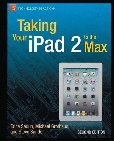 Taking Your iPad 2 to the Max