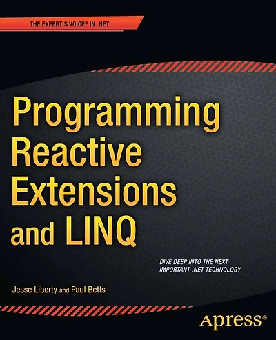 Programming Reactive Extensions and LINQ