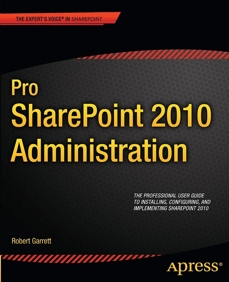 Pro SharePoint 2010 Administration