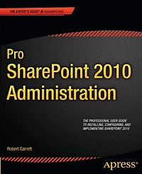 Pro SharePoint 2010 Administration