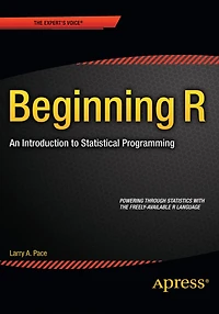 Beginning R: An Introduction to Statistical Programming