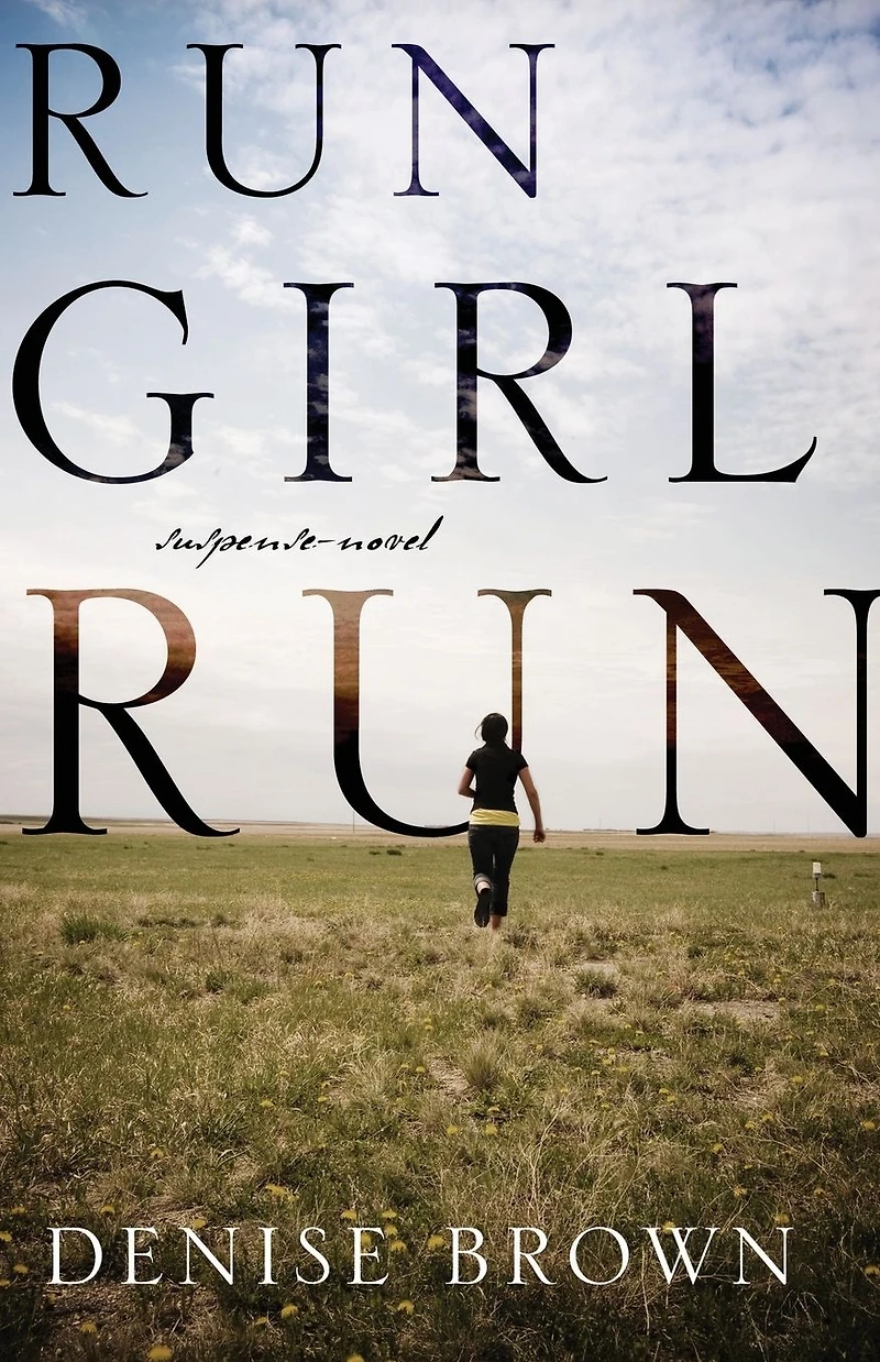 Run Girl Run: suspense-novel