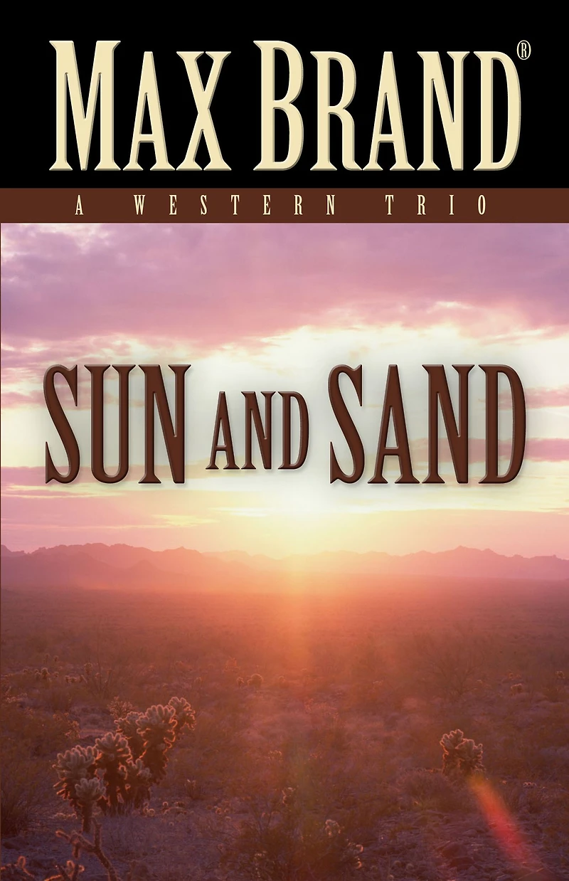 Sun and Sand: A Western Trio