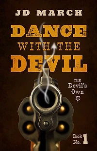 Dance With The Devil (The Devil's Own, #1)