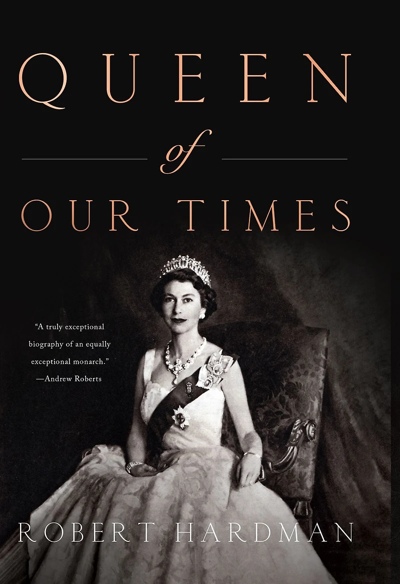 Queen of Our Times: The Life Elizabeth II