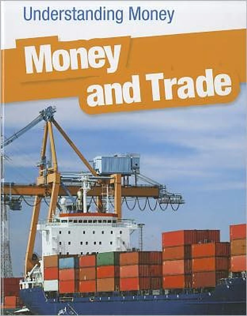 Money and Trade
