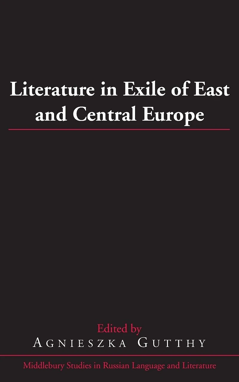 Literature in Exile of East and Central Europe