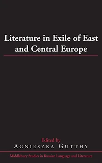 Literature in Exile of East and Central Europe