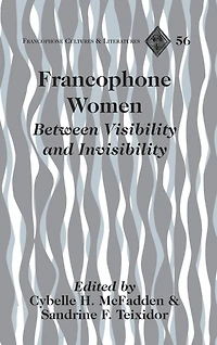 Francophone Women: Between Visibility and Invisibility