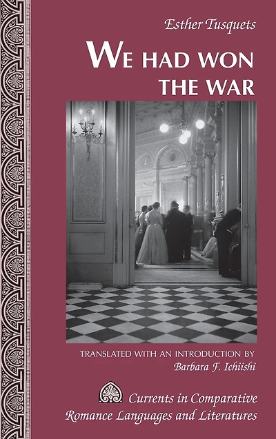 «We Had Won the War»: Translated with an Introduction by Barbara F. Ichiishi